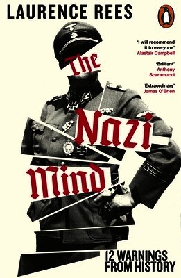 Laurence Rees - Nazi Mind, Häftad