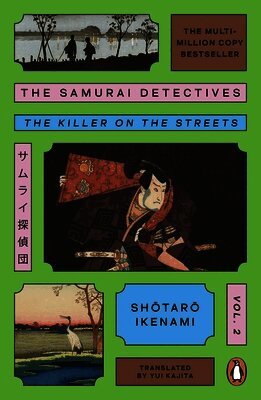 Shotaro Ikenami - Samurai Detectives: Volume 2, Häftad