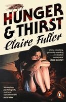 Claire Fuller - Hunger and Thirst, Häftad. Tillgänglighet: Kommande