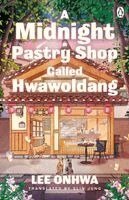 Lee Onhwa - Midnight Pastry Shop Called Hwawoldang, Häftad