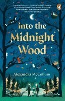 Alexandra McCollum - Into the Midnight Wood, Häftad