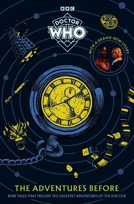 Doctor Who - Doctor Who: The Adventures Before, Häftad