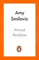 Amy Smilovic - Almost Reckless, Häftad