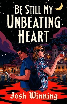 Be Still My Unbeating Heart