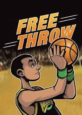 Free Throw. Anastasia Suen