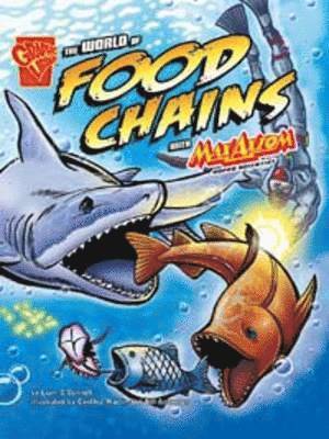 The World of Food Chains with Max Axiom, Super Scientist. Liam O'Donnell