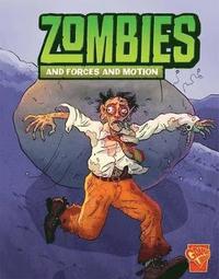 bokomslag Zombies and Forces and Motion