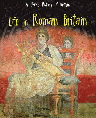 Life in Roman Britain 1