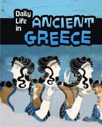 bokomslag Daily Life in Ancient Greece