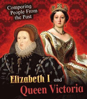 Nick Hunter - Elizabeth I and Queen Victoria, Häftad