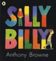 Anthony Browne - Silly Billy, Häftad