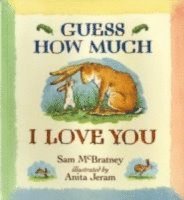 Sam McBratney - Guess How Much I Love You, Häftad