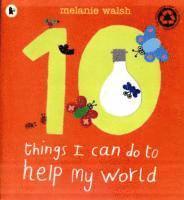 bokomslag Ten Things I Can Do to Help My World