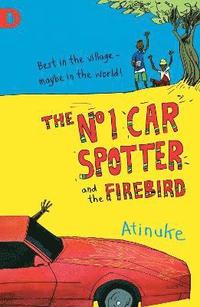 bokomslag The No. 1 Car Spotter and the Firebird