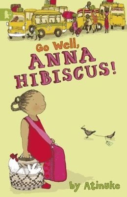 Go Well, Anna Hibiscus! 1