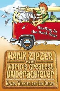 bokomslag Hank Zipzer 12: Barfing in the Back Seat