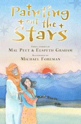 Mal Peet, Elspeth Graham - Painting Out the Stars, Häftad