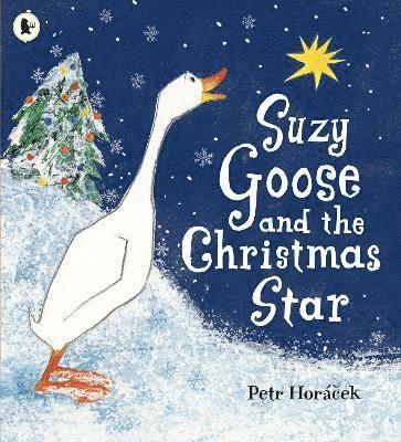 Suzy Goose and the Christmas Star 1