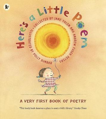 Andrew Fusek Peters, Jane Yolen - Here's a Little Poem, Häftad