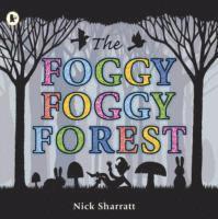 bokomslag The Foggy, Foggy Forest