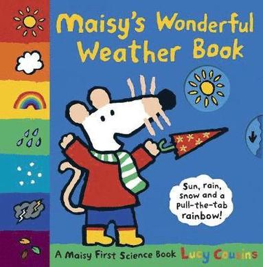 Lucy Cousins - Maisy's Wonderful Weather Book, Inbunden