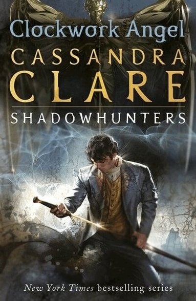 Cassandra Clare - Infernal Devices 1: Clockwork Angel, Häftad