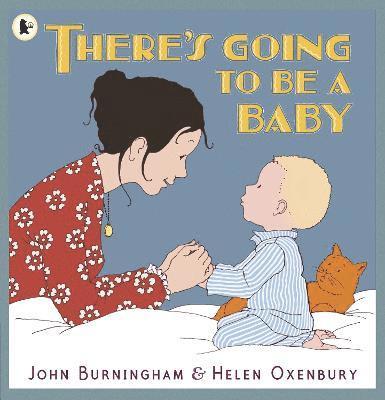 John Burningham - There's Going to Be a Baby, Häftad