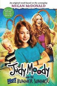 Judy Moody and the NOT Bummer Summer