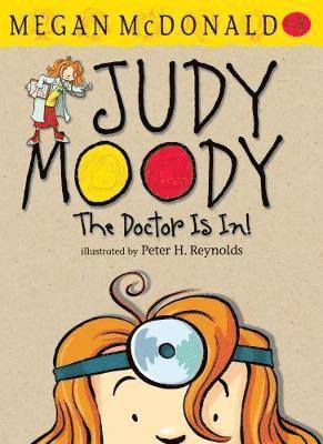 Judy Moody: The Doctor Is In!