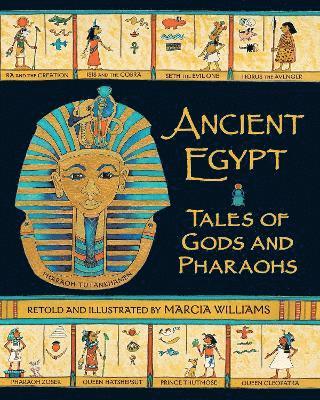 Marcia Williams - Ancient Egypt: Tales of Gods and Pharaohs, Häftad