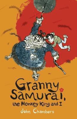 bokomslag Granny Samurai, the Monkey King and I