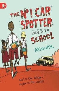 bokomslag The No. 1 Car Spotter Goes to School