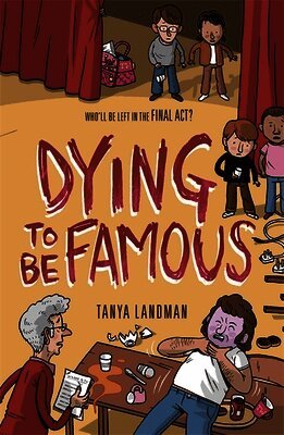 Tanya Landman - Murder Mysteries 3: Dying to be Famous, Häftad