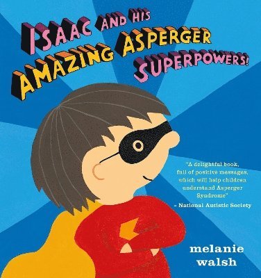 bokomslag Isaac and His Amazing Asperger Superpowers!