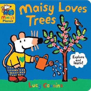 bokomslag Maisy Loves Trees: A Maisy's Planet Book