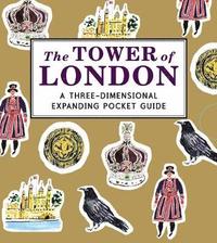 bokomslag The Tower of London: A Three-Dimensional Expanding Pocket Guide