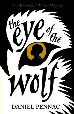 Daniel Pennac - Eye of the Wolf, Häftad