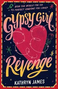 bokomslag Gypsy Girl: Revenge (Book Two)