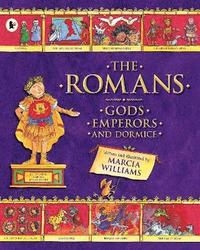 bokomslag The Romans: Gods, Emperors and Dormice