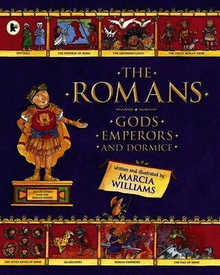 Marcia Williams - Romans: Gods, Emperors and Dormice, Häftad