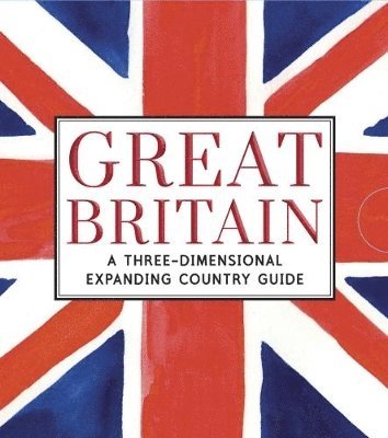 bokomslag Great Britain: A Three-Dimensional Expanding Country Guide