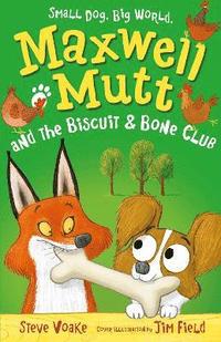 bokomslag Maxwell Mutt and the Biscuit & Bone Club
