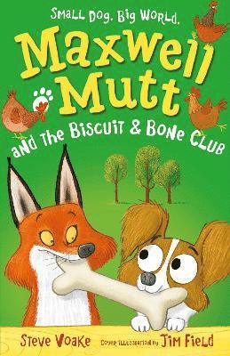 Maxwell Mutt and the Biscuit & Bone Club 1