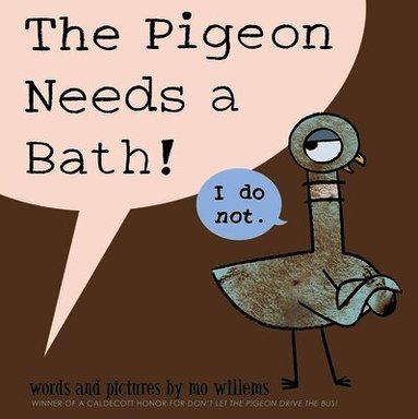 Mo Willems - Pigeon Needs a Bath, Häftad