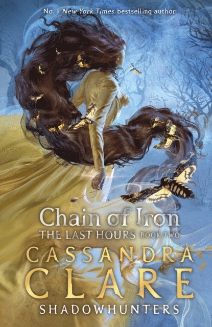 Cassandra Clare - Last Hours: Chain of Iron, Inbunden