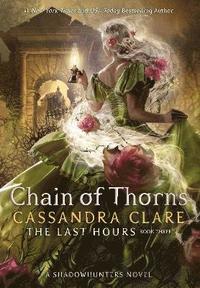 bokomslag The Last Hours: Chain of Thorns