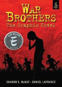 bokomslag War Brothers: The Graphic Novel