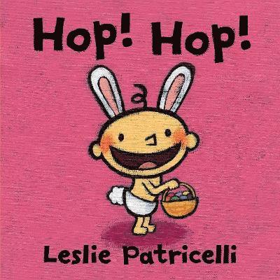 Leslie Patricelli - Hop! Hop!, Kartonnage