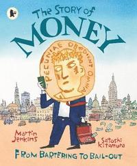 bokomslag The Story of Money