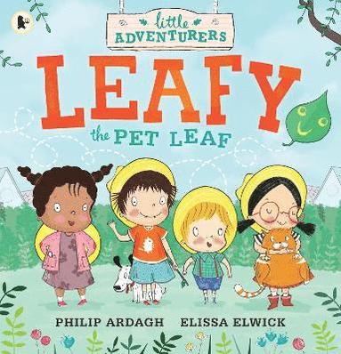 bokomslag Little Adventurers: Leafy the Pet Leaf